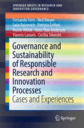 Governance and Sustainability of Responsible Research and Innovation Processes: Cases and Experiences