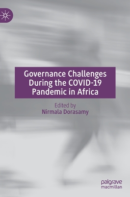 Governance Challenges During the COVID-19 Pandemic in Africa - Dorasamy, Nirmala (Editor)