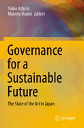 Governance for a Sustainable Future: The State of the Art in Japan