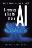 Governance in The Age of Gen AI: A Director's Handbook on Gen AI