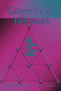 Governing by Network: The New Shape of the Public Sector