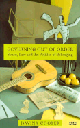 Governing Out of Order: Space, Law and the Politics of Belonging