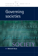 Governing Societies: Political Perspectives on Domestic and International Rule