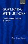 Governing with Judges: Constitutional Politics in Europe