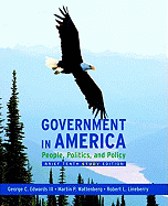 Government in America: People, Politics, and Policy, Brief Study Edition