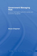 Government Managing Risk: Income Contingent Loans for Social and Economic Progress