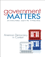 Government Matters: American Democracy in Context