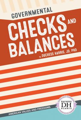 Governmental Checks and Balances - Jd Duchess Harris Phd