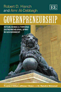 Governpreneurship: Establishing a Thriving Entrepreneurial Spirit in Government