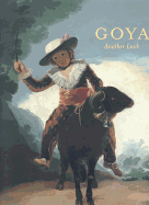 Goya: Another Look