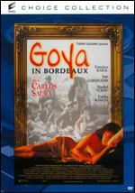 Goya in Bordeaux - Carlos Saura