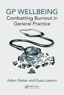 GP Wellbeing: Combatting Burnout in General Practice