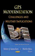 GPS Modernization: Challenges & Military Implications