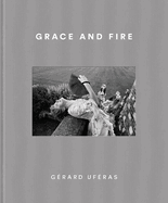 Grace and Fire