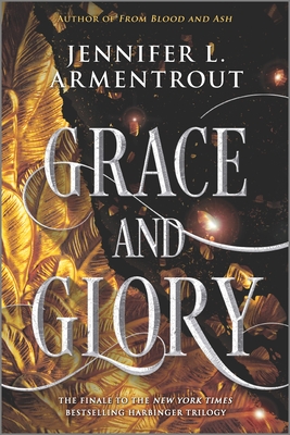 Grace and Glory - Armentrout, Jennifer L