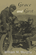 Grace and Grit: Motorcycle Dispatches from Early Twentieth Century Women Adventurers