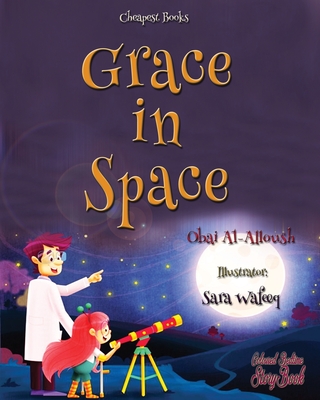 Grace in Space - Al-Alloush, Obai