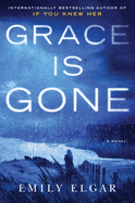 Grace Is Gone