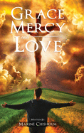 Grace, Mercy, and Love