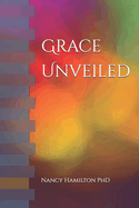 Grace Unveiled