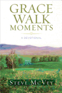 Grace Walk Moments