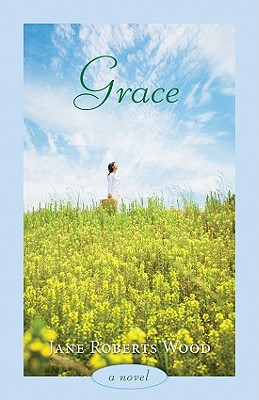 Grace - Wood, Jane Roberts