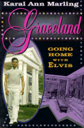 Graceland: Going Home with Elvis,