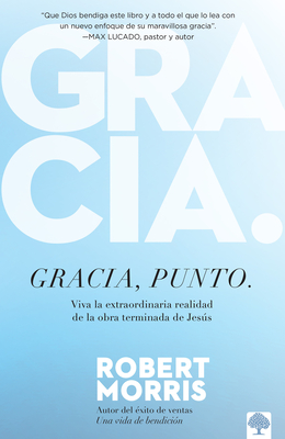 Gracia, Punto. / Grace, Period. - Morris, Robert