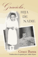 Graciela, hija de nadie: in Spanish
