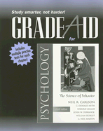 Grade Aid for Psychology: The Science of Behavior - Carlson, Neil R, and Heth, C Donald, and Miller, Harold