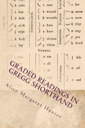 Graded Readings in Gregg Shorthand: Originally Published in 1919