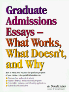 Graduate Essays: What Works, What Doesn't and Why