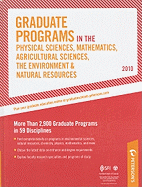Graduate Programs in the Physical Sciences, Mathematics, Agricultural Sciences, the Environment & Natual Resources - 2010: More Than 2,900 Graduate Programs in 59 Disciplines