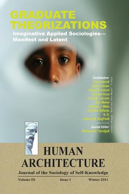 Graduate Theorizations: Imaginative Applied Sociologies-Manifest and Latent - Tamdgidi, Mohammad H (Editor)