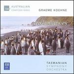 Graeme Koehne: Tivoli Dances
