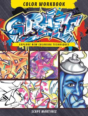 Graff Color Workbook: Explore New Coloring Techniques - Martinez, Scape