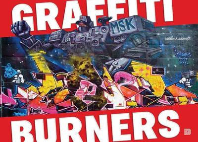 Graffiti Burners - Almqvist, Bjorn