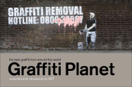 Graffiti Planet: The Best Graffiti from Around the World