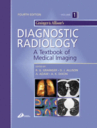 Grainger & Allison's Diagnostic Radiology: A Textbook of Medical Imaging, 3-Volume Set