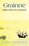 Grainne: Sailor Princess of Ireland