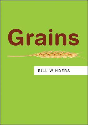 Grains - Winders, Bill