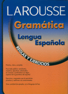 Gramatica Lengua Espanola: Reglas y Ejercicios