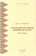 Grammaire Du Parler Berbere de Figuig (Maroc Oriental) - Kossmann, Mg