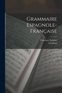 Grammaire Espagnole-Franaise