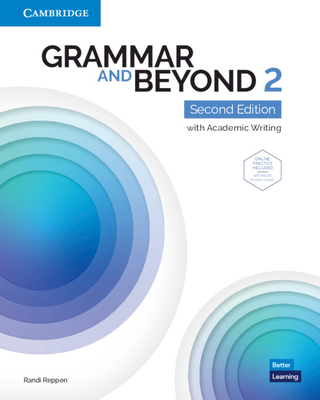 Grammar and Beyond Level 2 Student's Book with Online Practice: With Academic Writing - Reppen, Randi