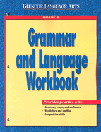 Grammar and Language Workbook: Grade 6