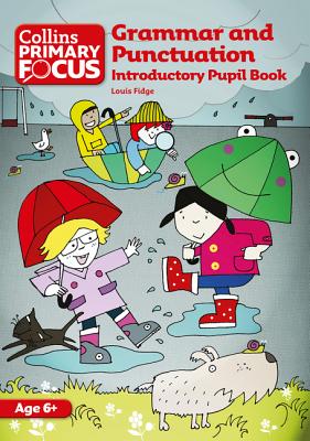 Grammar and Punctuation: Introductory Pupil Book - Fidge, Louis