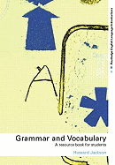 Grammar and Vocabulary: A Resource Book for Students