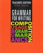 Grammar for Writing, 5th Course (Grammar for Writing Ser. 2) - Martin Lee; Phyllis Goldenberg; Elaine Epstein; Carol Domblewski