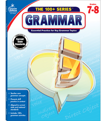 Grammar, Grades 7 - 8 - Carson Dellosa Education (Compiled by)